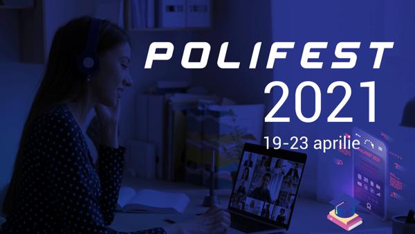 Polifest 2021 – Prima Editie Organizata Online